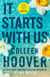 It Starts with Us - A Novel