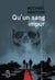 Qu'un sang impur