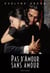 Pas d'amour sans amour - roman