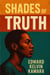 Shades of Truth
