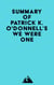 Summary of Patrick K. O'Donnell's We Were One