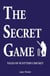 The Secret Game: Tales of Scottish Cricket