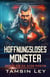 Hoffnungsloses Monster: Ein spannender Alien- & SciFi-Liebesromane mit Spice - Bräute für die Alien-Piraten, #2