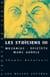 Les Stoïciens III - Musonius, Épictète et Marc Aurèle