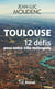 Toulouse, 12 défis pour notre ville métropole