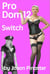 Pro Dom 12 Switch