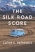 The Silk Road Score