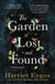 The Garden of Lost and Found - The spellbinding, epic tale of the power of family love