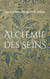 Alchemie des Seins - Paradox der Befreiung