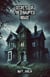 Secrets of the Haunted House