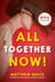 All Together Now! - Now a major new Netflix film