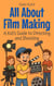 All About Film Making: A Kid’s Guide to Directing and Shooting - Illustrated Books For Kids, #6