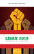 Liban 2019 - Chronique de la révolte