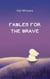 Fables for the Brave - Bright Futures, #1
