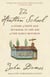 The Heathen School - A Story of Hope and Betrayal in the Age of the Early Republic