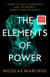 The Elements of Power - A Story of War, Technology and the Dirtiest Supply Chain on Earth
