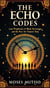 The Echo Codes