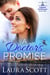 A Doctor's Promise - Lifeline Air Rescue, #1