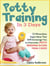 Potty Training In 3 Days: 23 Miraculous Super Ideas That Will Encourage You to Overcome  Potty Training in Less Than 3 Days