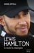 Lewis Hamilton - La route du champion