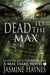 Dead to the Max ( Max Starr Series, Book 1) - Max Starr, #1