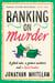Banking on Murder