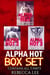 Alpha Hot: Box Set (All Three Parts) - Alpha Hot, #4