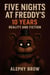 Five Nights at Freddy's - 10 years Reality and Fiction