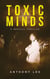 Toxic Minds - Dr. Mark Lin Medical Thrillers, #2