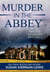 Murder in the Abbey - The Maggie Newberry Mysteries, #8