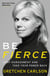 Be Fierce - Stop Harassment and Take Your Power Back
