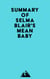 Summary of Selma Blair's Mean Baby