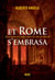 Et Rome s'embrasa (La trilogie de Néron, II) - Neuf jours en enfer dans la cité de Néron