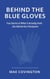 The Checkpoint Chronicles: Behind the Blue Gloves True Stories of What It Actually Feels Like Behind the Checkpoint - The Checkpoint Chronicles, #1