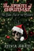 The Spirits of Christmas: The Dark Side of the Holidays