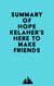 Summary of Hope Kelaher's Here to Make Friends