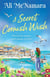 A Secret Cornish Wish - the brand-new escapist summer romance set on the beautiful Cornish shores
