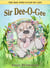 Sir Dee-O-Gee, The Dog Who Saved My Life