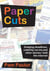 Paper Cuts: Dodging Deadlines, Celebrity Run-Ins and Other Stories I Told the Internet