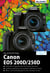 Canon EOS 200D / 250D - Das umfangreiche Praxisbuch zu Ihrer Kamera!