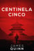 Centinela Cinco - Crónicas de Edición, #2