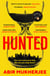 Hunted - Discover the new pulse-pounding, twist-packed thriller
