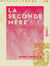 La Seconde Mère