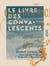 Le Livre des convalescents
