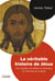 La véritable histoire de Jésus - Documento - Une enquête scientifique et historique sur l'homme et sa lignée