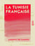 La Tunisie française