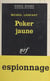 Poker jaune