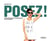 Posez ! - 1000 poses pour le photographe et son modèle