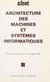 Architecture des machines et systèmes informatiques - Actes du Congrès de l'AFCET, 17-19 novembre 1982