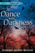 A Dance with Darkness